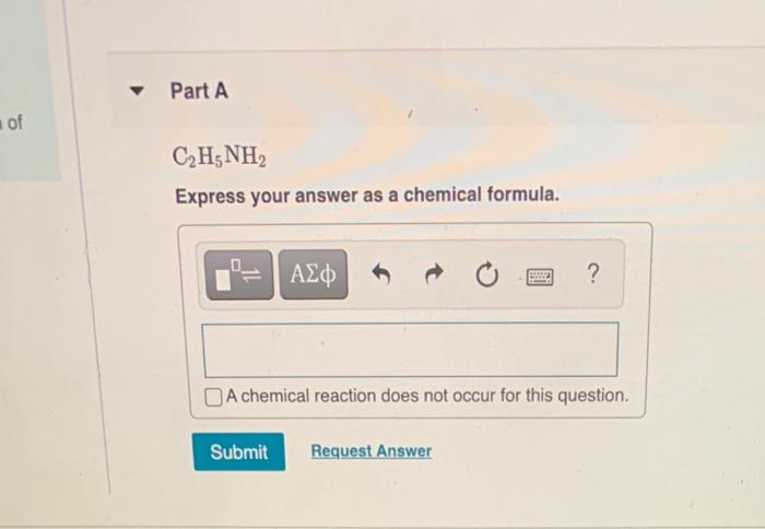 C2h5nh2 express your answer as a chemical formula